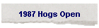 1987 Hogs Open