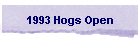 1993 Hogs Open
