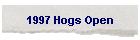 1997 Hogs Open