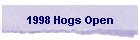 1998 Hogs Open
