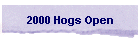 2000 Hogs Open
