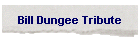 Bill Dungee Tribute
