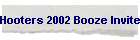 Hooters 2002 Booze Invite