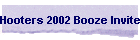 Hooters 2002 Booze Invite