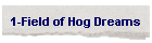 1-Field of Hog Dreams