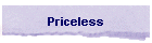 Priceless